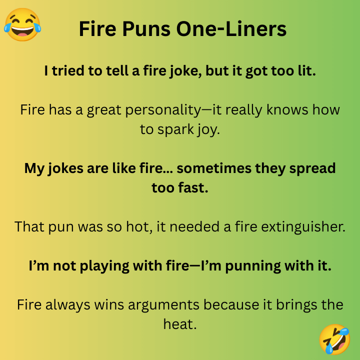 Fire Puns One-Liners