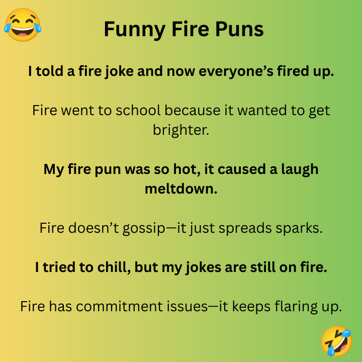 Funny Fire Puns