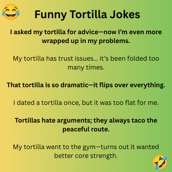Funny Tortilla Jokes 