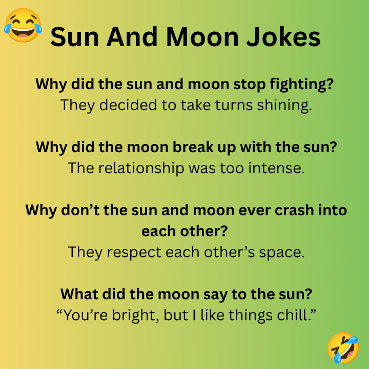 Sun And Moon Jokes