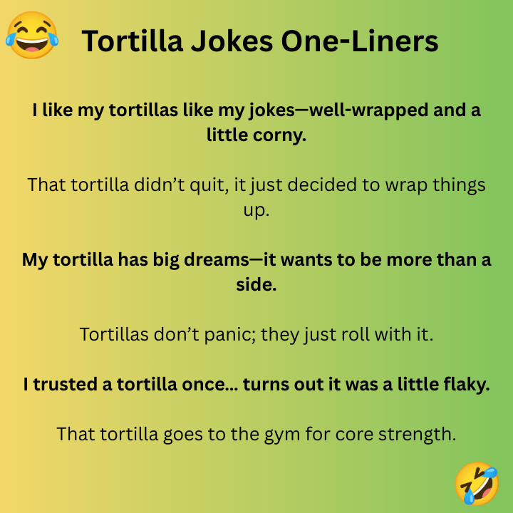 Tortilla Jokes One-Liners 