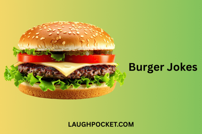 Burger Jokes