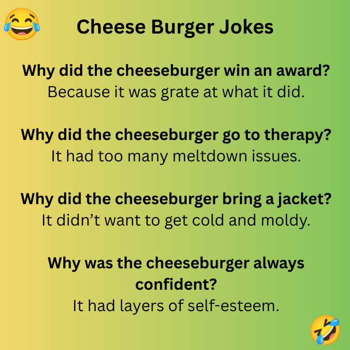 Cheese Burger Jokes