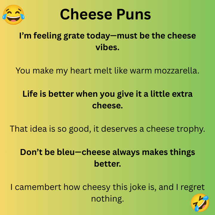 Cheese Puns
