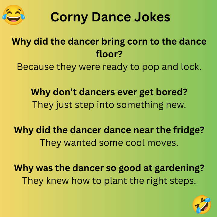 Corny Dance Jokes