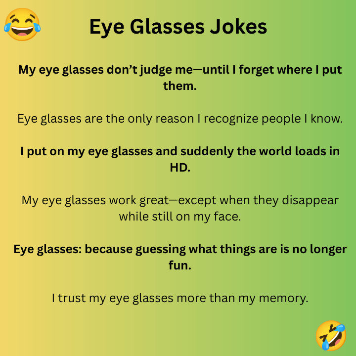 Eye Glasses Jokes