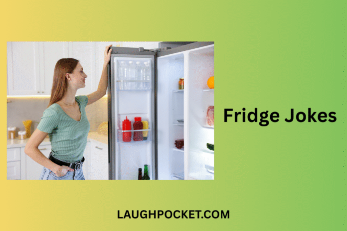 Fridge Jokes