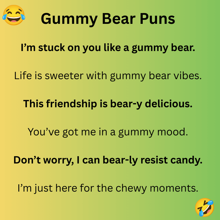 Gummy Bear Puns