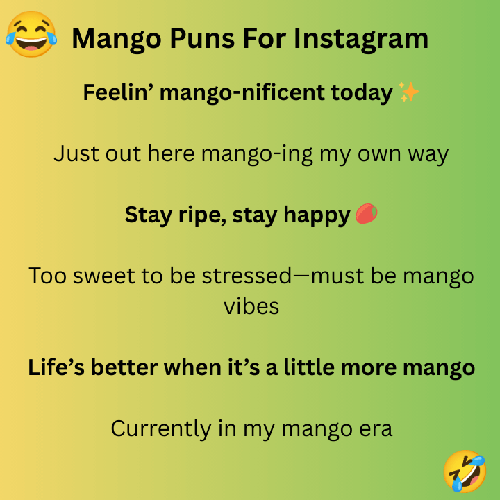 Mango Puns For Instagram