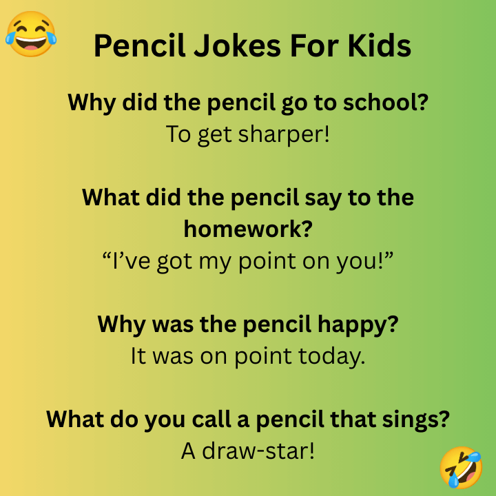 Pencil Jokes For Kids