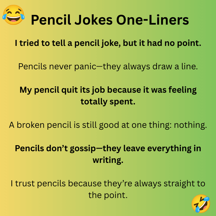 Pencil Jokes One-Liners 