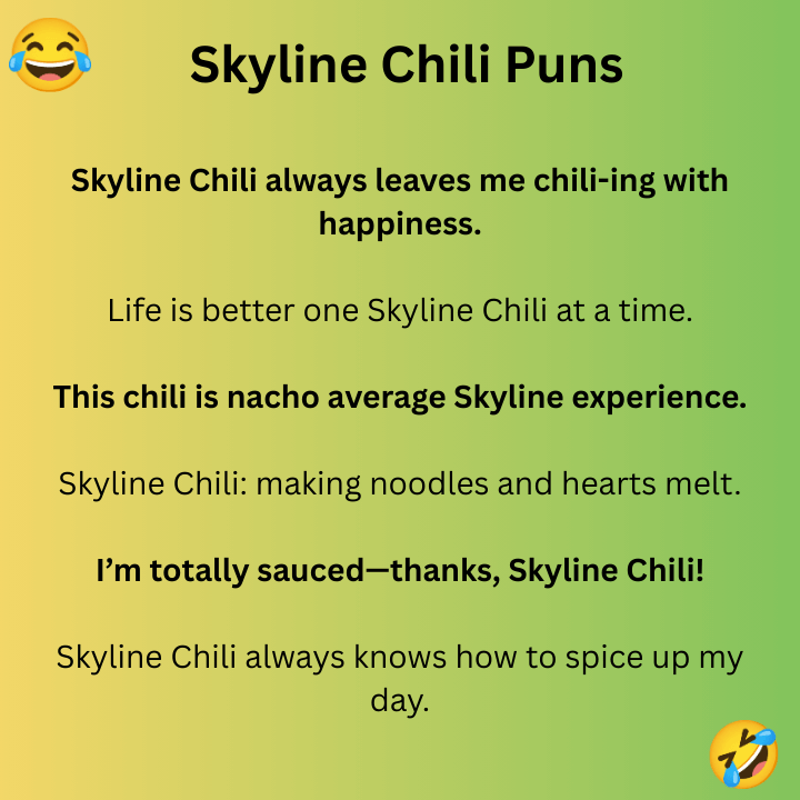 Skyline Chili Puns