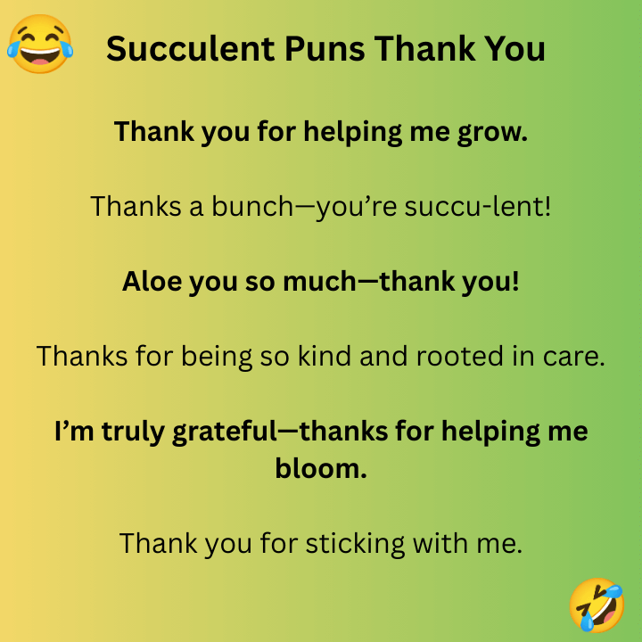 Succulent Puns Thank You