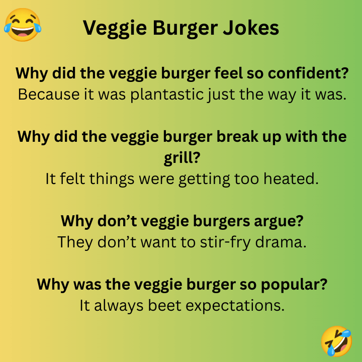 Veggie Burger Jokes 