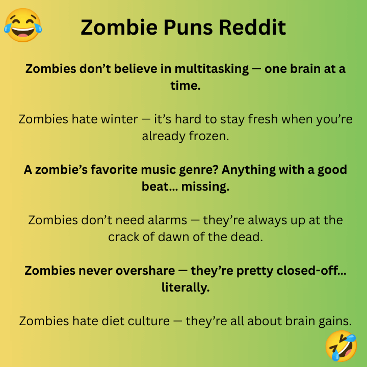 Zombie Puns Reddit