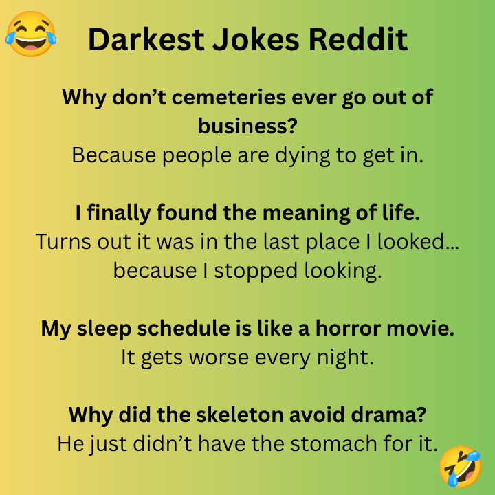 Darkest Jokes Reddit