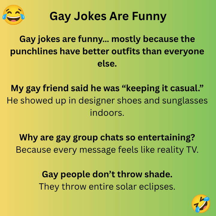 Gay Jokes Are Funny