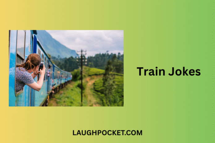 Train Jokes