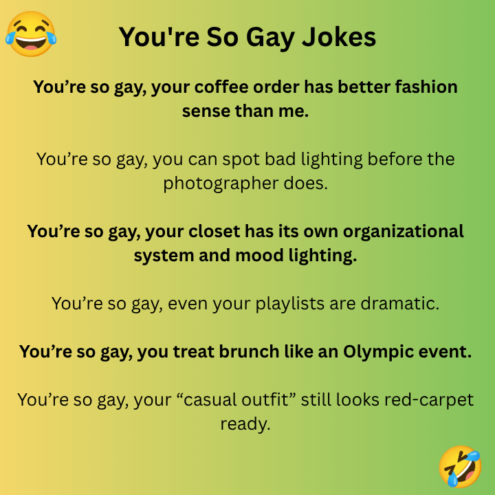You're So Gay Jokes