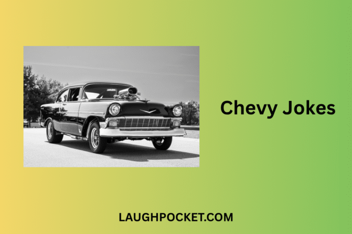 Chevy Jokes